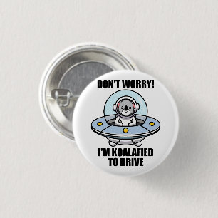 Niedlich Koala neuer Treiber Ich bin koalafied, um Button