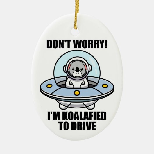 Niedlich Koala neuer Treiber Ich bin koalafied, um Keramik Ornament (Vorne)