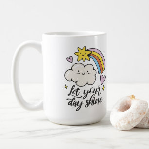 Niedlich Lass Your Day Shine Cartoon Cloud and Rai Kaffeetasse