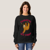 Niedlich Lazy Sloth Nope My Chips Sweatshirt (Vorne ganz)