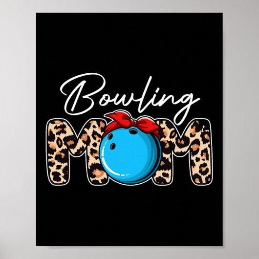 Niedlich Leopard Bowling Mama Mama Sport Lover Mut Poster (Vorne)