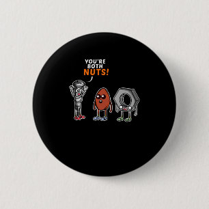 Niedlich & lustig Sie sind beide Nuts Food Tool Button