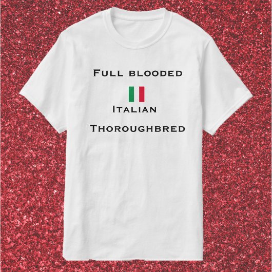 Niedlich & lustig Vollblut Italienisch Vollblut Vo T-Shirt