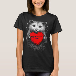 Niedlich Lustiges Opossum Absolut Nicht Anti T-Shirt