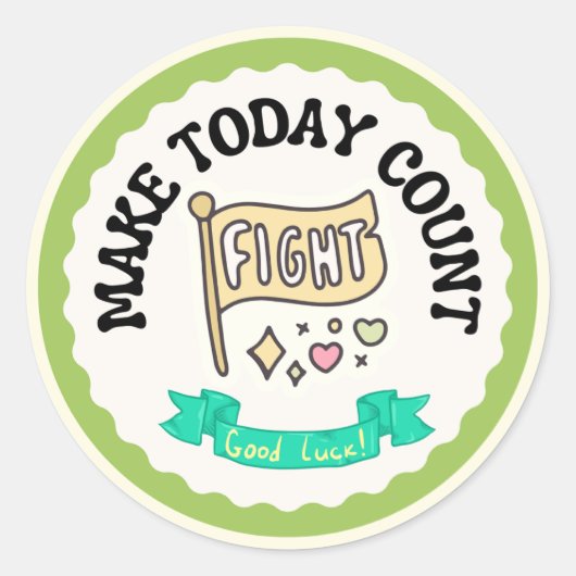 Niedlich "Make Today Count" Motivierend Runder Aufkleber (Vorderseite)