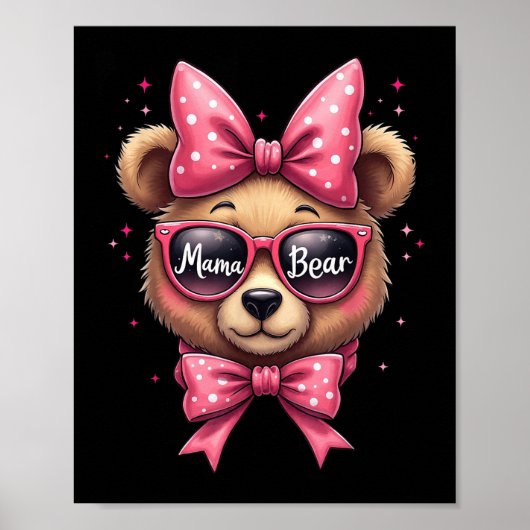 Niedlich Mama Bear Face Sungles - Funny Mama Mothe Poster (Vorne)
