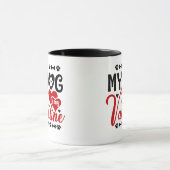 Niedlich "Mein Hund ist mein Valentin" Tasse (Zentrum)