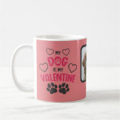 Niedlich Mein Hund ist mein Valentine mit Foto und Kaffeetasse (Links)