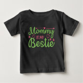 Niedlich Mommy ist mein Bestie Quote Pink Green Ba Baby T-shirt (Vorderseite)