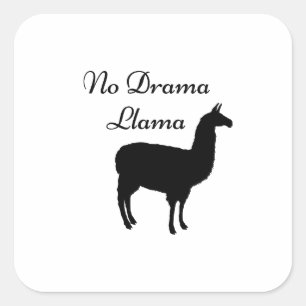 Niedlich No Drama Llama Meme Schwarz-weißes Zitat Quadratischer Aufkleber