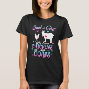 Niedlich nur ein Mädchen, das Lieben Hühner Ziegen T-Shirt