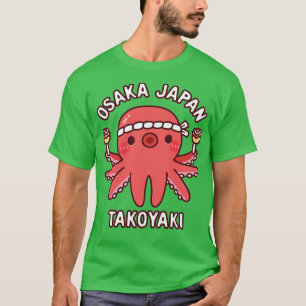 Niedlich Octopus Osaka Japan Takoyaki Food T-Shirt