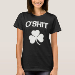 Niedlich O'Shit Irish Funny St Patrick's T-Shirt