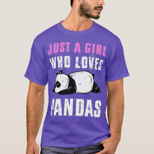 Niedlich Panda Just a Girl Who Lieben Pandas (4) T-Shirt