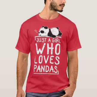 Niedlich Panda Just a Girl Who Lieben Pandas (8) T-Shirt