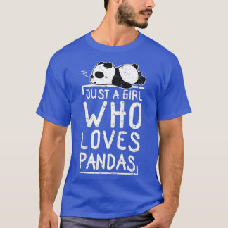 Niedlich Panda Just a Girl Who Lieben Pandas (8)  T-Shirt