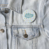 Niedlich Pastel Hello Button (Beispiel)
