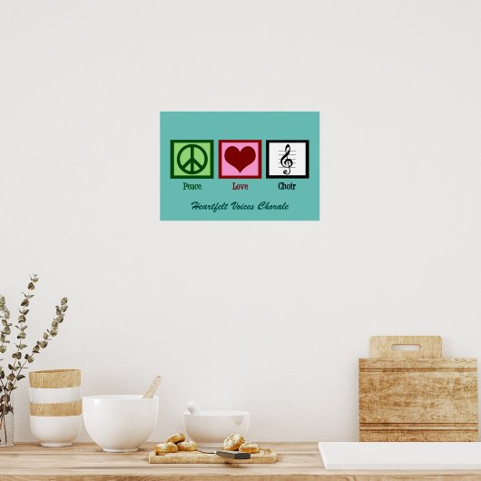 Niedlich Peace Liebe Chor Custom Aquamarin Poster (Küche)