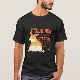 Niedlich Pembroke Corgi Cardigan Welsh Corgi Mama T-Shirt