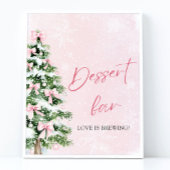 Niedlich Pink Bows Weihnachtsbaum Dessert Bar Sign Poster