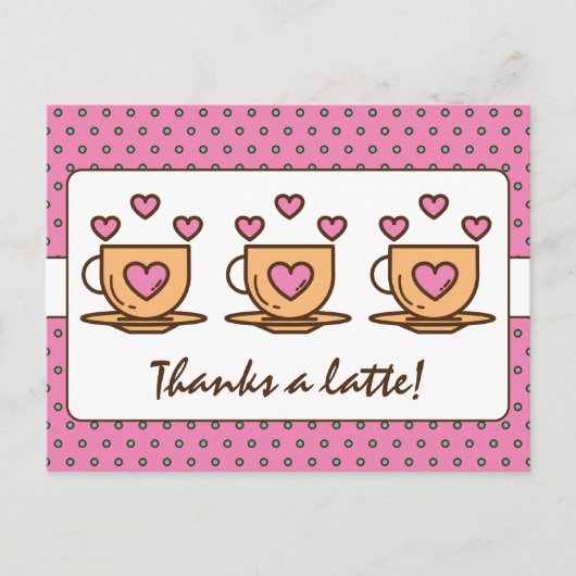 Niedlich Pink Danke, dass ich Ihnen einen Latte-Ka Postkarte (Vorderseite)