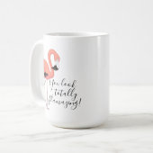 Niedlich Pink Flamingo Funny Totfast Fantastischer Kaffeetasse (Vorderseite Links)