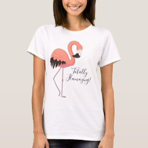 Niedlich Pink Flamingo Totally Flverblüffend T-Shirt