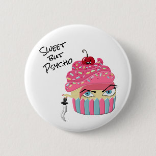 Niedlich Pink Kawaii Cupcake Sweet aber Psycho Button