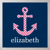 Niedlich Pink Polka Dot Anchor mit Individuelle Na Poster (Vorne)
