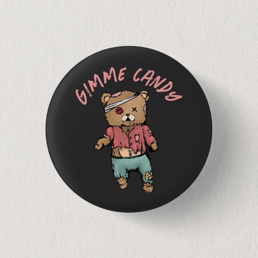 Niedlich Pink Teddy Bear Zombie Gimme Candy Hallow Button (Vorderseite)