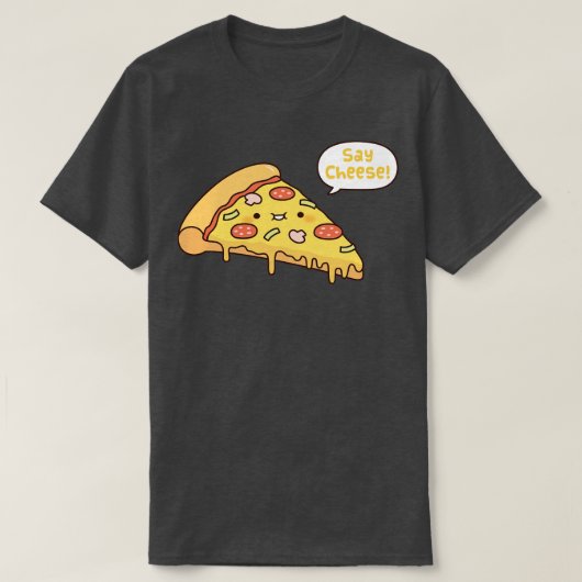 Niedlich Pizza Slice Say Cheese Funny T-Shirt (Design vorne)