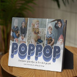 Niedlich Poppop Großvater-Foto Fotoplatte<br><div class="desc">Einfache Großvater-Foto-Plakette mit 3 Familienbildern,  die Sie durch Ihre eigenen ersetzen können,  den Titel "Poppop",  ein personalisiertes Sprichwort und die Enkel-Namen.</div>