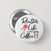 Niedlich Real Anwesen Agent Broker Coffee Lover Re Button (Vorne & Hinten)