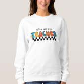 Niedlich Retro Groovy Colorful Teacher Sweatshirt (Vorderseite)