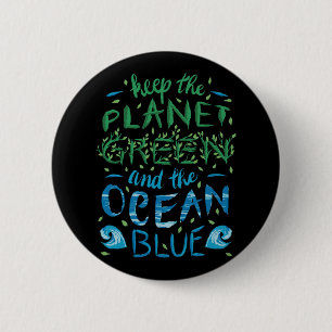 Niedlich Retten Sie den Planeten Ökologie Öko Blue Button
