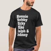 Niedlich - Ronnie Bobby Ricky Mike Ralph and Johnn T-Shirt (Vorderseite)