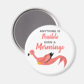 Niedlich rosa Mermaid Flamingo Inspiration Zitat Magnet (Vorderseite/Rückseite)