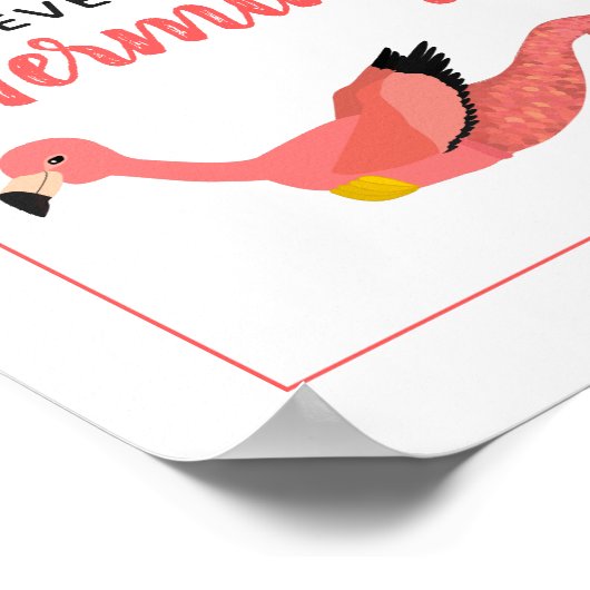 Niedlich rosa Mermaid Flamingo Inspiration Zitat Poster (Ecke)