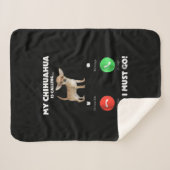 Niedlich ruft mein Chihuahua und ich muss gehen Sherpadecke (Vorderseite (Horizontal))