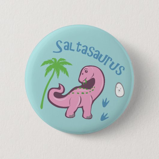 Niedlich Saltasaurus Button (Vorderseite)