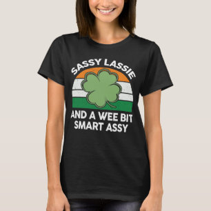 Niedlich Sassy Lassie Shirt Irish Kleeblatt Funny