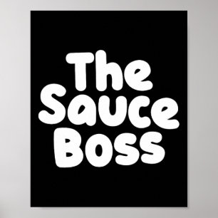 Niedlich Sauce Boss Koch Grillen Cook Food Humour  Poster