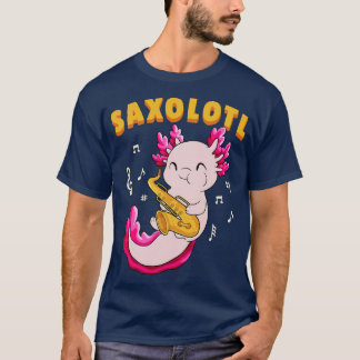 Niedlich Saxolotl Kawaii Saxophone Axolotl Gift Ja T-Shirt