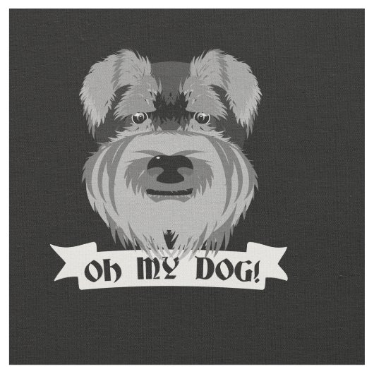 Niedlich Schnauzer Oh mein Hund Stoff (Nahaufnahme)