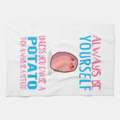 Niedlich Seien Sie immer selber, es sei denn, Sie Geschirrtuch (Horizontal)