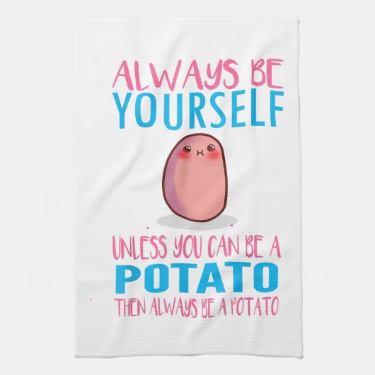 Niedlich Seien Sie immer selber, es sei denn, Sie Geschirrtuch (Vertikal)