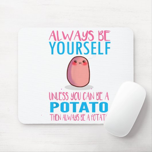 Niedlich Seien Sie immer selber, es sei denn, Sie  Mousepad (Mit Mouse)