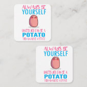 Niedlich Seien Sie immer selber, es sei denn, Sie Quadratische Visitenkarte (Vorne/Hinten)