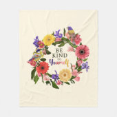 Niedlich Seien Sie nett zu sich selbst Liebe Blume Fleecedecke (Vorderseite)