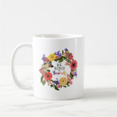 Niedlich Seien Sie nett zu sich selbst Liebe Blume Kaffeetasse (Links)